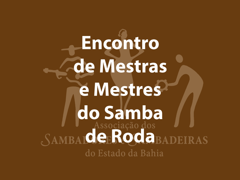 Encontro de Mestres e Mestras do Samba de Roda